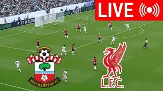 🔴[LIVE] Southampton vs Liverpool | England - Premier League 24/25 | Match Live Today