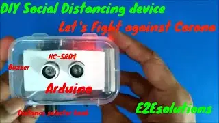 How to make Social Distancing device at home to fight Corona with Arduino,HCSR04,Variable Distance