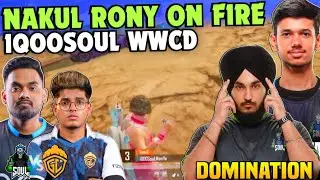 iQOOSouL WWCD ✅ SouL Nakul & Rony Domination 🔥 SOUL vs GODL 🥵 Team SouL 🚀