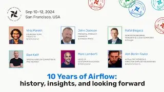 10 years of Airflow: history, insights, and looking forward - Airflow Summit 2024