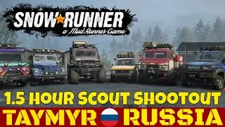 SNOWRUNNER is HERE | Taymyr Episode 1 | Russian Scout Shootout 1.5 hour special