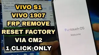 VIVO S1 1907 FRP Remove & Reset Factory Remove All Locks Via CM2 Dongle Just 1 Click 2021