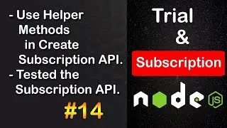 Use Helper Methods in Create Subscription API | Subscription Based APIs in Node JS MongoDB #14