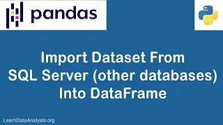 Import data From SQL Server into a DataFrame | pandas Tutorial