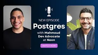 Serverless Postgres ft Mahmoud from Neon