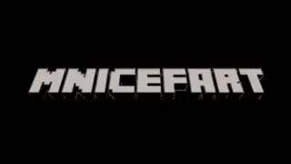 A video my friend made to convince me to play Mnicefart