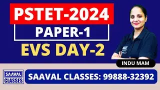 EVS For PSTET PAPER-2 Day-2 || SAAVAL CLASSES || PSTET | M: 99888-32392