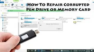 How To Repair Corrupted Pen Drive or Memory Card