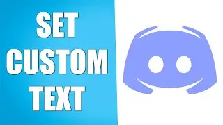 How to Set Custom Text Under Your Discord Name (Statuses on Discord)