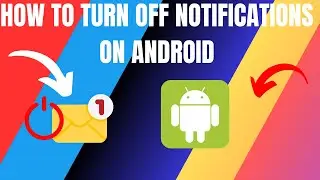 How to Turn OFF App Notifications on Android (2024)