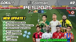 eFootball PES 2025 PPSSPP Mod Bri Liga 1 Indonesia & Liga Asia  Fix Call Name Timnas🇲🇨 New Transfers