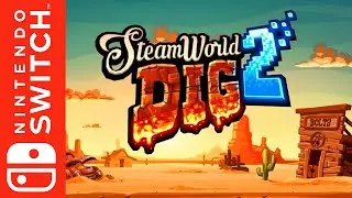 SteamWorld Dig 2 (Switch longplay)