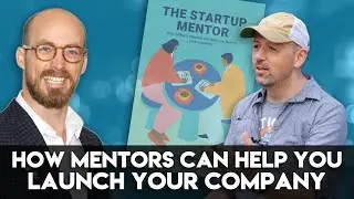 #39 Maia Donohue - The Startup Mentor - How Mentors Can Help You Launch Your Company