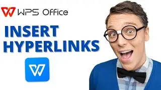 1.10 Inserting and Managing Hyperlinks in WPS Office Suite