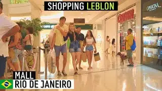 🇧🇷 Shopping Leblon | Rio de Janeiro 2023【4K UHD】Walking at Shopping Leblon