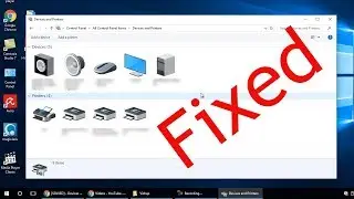 Devices and Printers will not open or load! Fixed