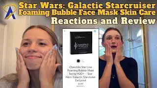 Star Wars: Galactic Starcruiser Foaming Bubble Face Mask Skin Care Reaction and Review