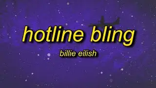 Billie Eilish - Hotline Bling (Instrumental/TikTok Version Looped) Lyrics