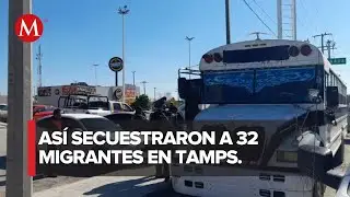 Secretaría de Seguridad informa sobre el secuestro de 32 migrantes en Tamaulipas