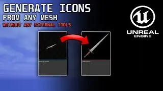 Generate ICONS from ANY Mesh inside Unreal Engine 5