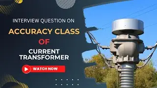 Crack the Code: Current Transformer Accuracy Classes