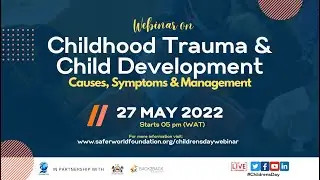 Childhood Trauma and Child Development: Causes, Symptoms & Management