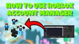 How To Use Roblox Account Manager