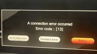 How To Resolve Dragon Ball Super Fusion World Error Code 13?