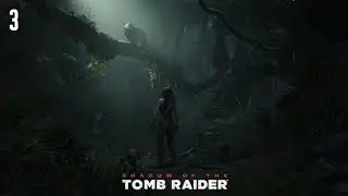 Shadow of the Tomb Raider: Epic Jungle Adventures - Live Gameplay Stream 3