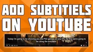 How To Add Subtitles/Closed Captions to your YouTube videos! Add Subs to YouTube! Improve Video SEO!