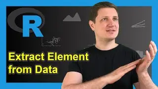 Extract Single Element from Data Frame in R | Access Specific Position | Row Index & Variable Name