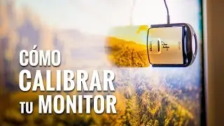 Cómo CALIBRAR tu MONITOR