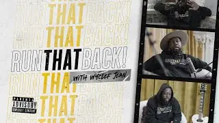 NEW SHOW | Run That Back w/ Wyclef Jean - Episode 0