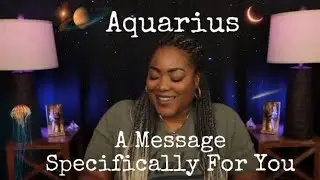 AQUARIUS! A Message Meant SPECIFICALLY FOR YOU at This Very Moment | AUGUST 2024