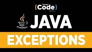 Java Tutorial For Beginners | Exceptions In Java | Exception Handling In Java | SimpliCode