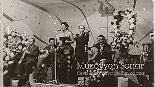Müzeyyen Senar ~ Ceviz oynamaya geldim odana