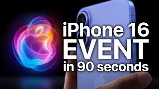 Apple iPhone 16 Event Explained! (iPhone 16, 16 Pro, Apple Watch & More!)