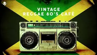 Vintage Reggae 80's Café (5 Hours)