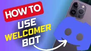 How to Add and Use Welcomer Bot Discord Mobile [2025 UPDATE] - Full Guide