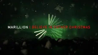 Marillion - I Believe In Father Christmas