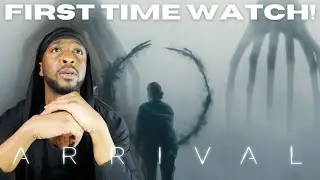 FIRST TIME WATCHING: Arrival (2016) REACTION (Movie Commentary)