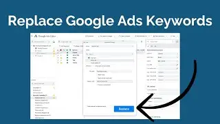 Find and replace Google Ads Keywords with the Google Ads Editor