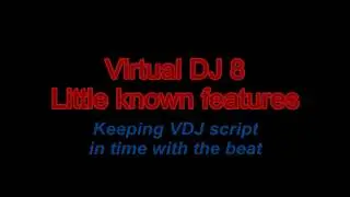 VDJ8/2018 - Keeping VDJ script in time with the beat