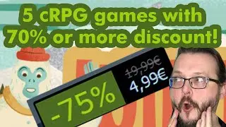 Steam Winter Sale 2021 - 5 Epic CRPG games with 70% or more discount!