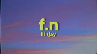 Lil Tjay - F.N [Lyrics]