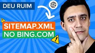 Como cadastrar SITEMAP.XML no BING Webmaster Tools e INDEXAR Site