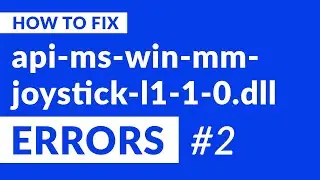 api-ms-win-mm-joystick-l1-1-0.dll Missing Error on Windows | 2020 | Fix #2