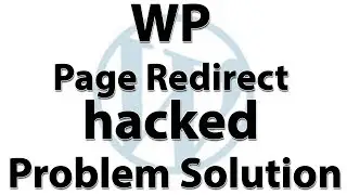 WordPress page redirect hacked problem solution