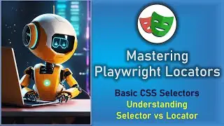 Mastering Playwright Locators | CSS Selectors | Selector vs Locator | QA Automation Alchemist