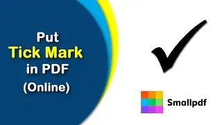 How to put tick mark in PDF with Smallpdf Online Free